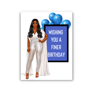 Wishing You A Finer Birthday