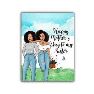 Mother's Day- Sister