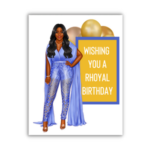 Wishing You a Rhoyal Birthday