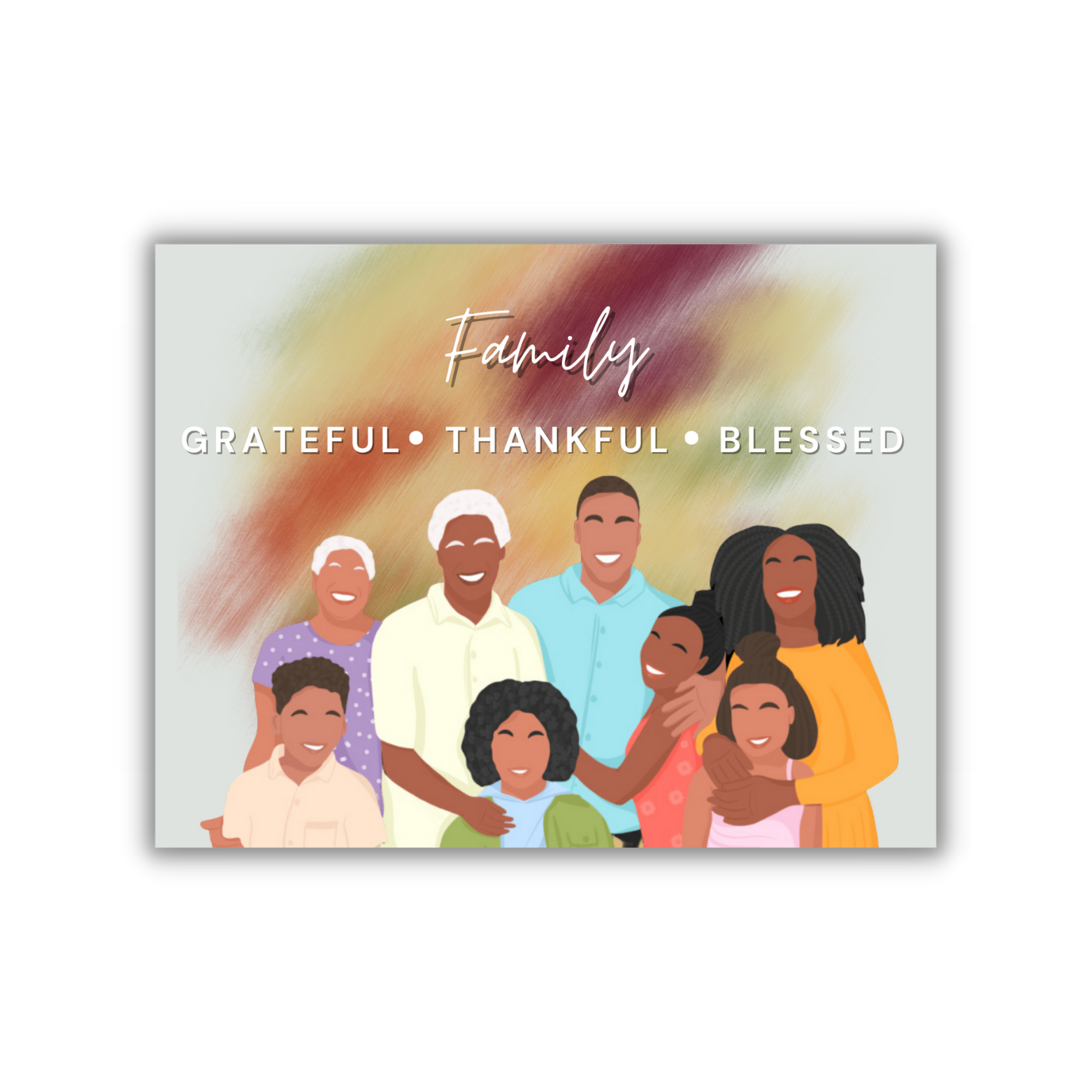 Thanksgiving- Family (Grateful, Thankful, Blessed)